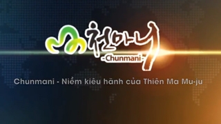 Giới thiệu Chunmani Việt Nam